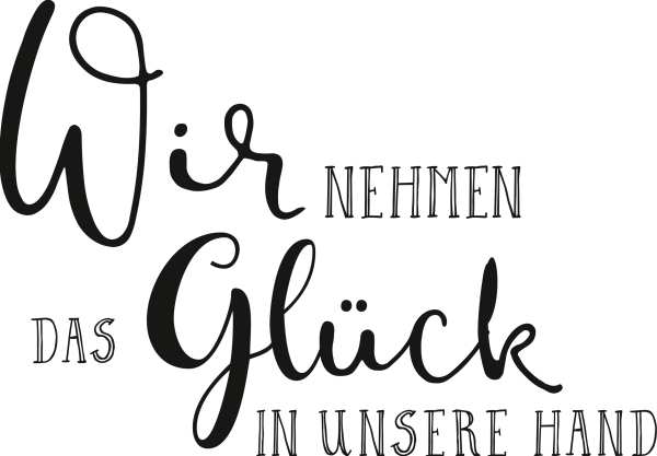 Stempel Wir nehmen das Glück